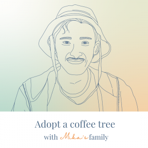 Adoption of a coffee tree from Mika