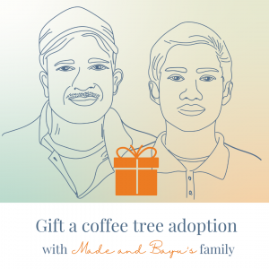 Gift a tree from Made and Bayu